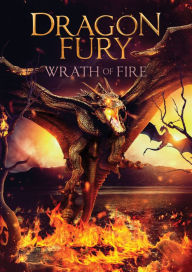 Title: Dragon Fury: Wrath of Fire