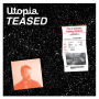 Utopia Teased