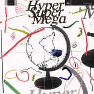 Title: Hyper Super Mega, Artist: The Holydrug Couple