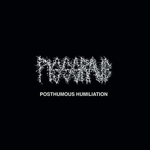 Posthumous Humiliation