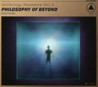 Title: Anthology Resource, Vol. 2: Philosophy of Beyond, Artist: Dean Hurley