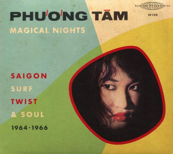 Magical Nights: Saigon Surf, Twist & Soul 1964-1966