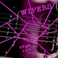Title: Over the Edge, Artist: Wipers