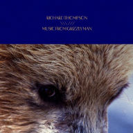 Title: Grizzly Man [Original Soundtrack], Artist: Richard Thompson