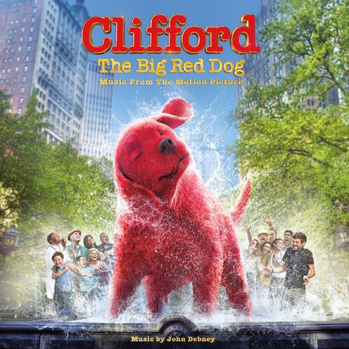 Clifford, the Big Red Dog [Original Motion Picture Soundtrack]