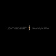 Title: Nostalgia Killer, Artist: Lightning Dust