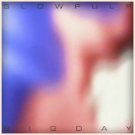 Title: EP2/Big Day, Artist: Slow Pulp