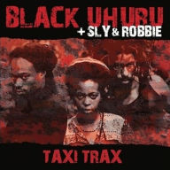 Title: Taxi Trax, Artist: Black Uhuru