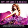 Speak Now: Taylor Swift Karaoke