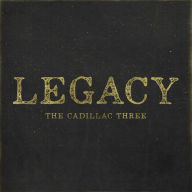 Title: Legacy, Artist: The Cadillac Three