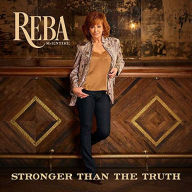Title: Stronger than the Truth, Artist: Reba McEntire