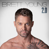 Title: 2.0, Artist: Brett Young