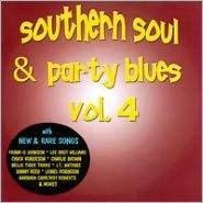 Title: Southern Soul & Party Blues, Vol. 4, Artist: 