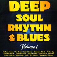 Title: Deep Soul, Rhythm and Blues, Vol. 1, Artist: 