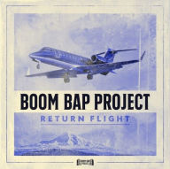 Title: Return Flight, Artist: Boom Bap Project