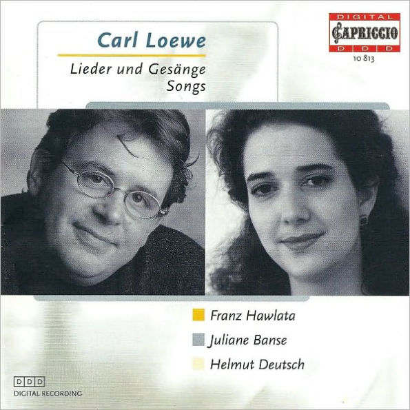 Carl Loewe: Lieder und Gesänge