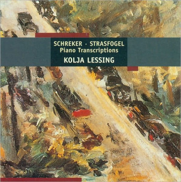 Franz Schreker, Ignaz Strasfogel: Piano Transcriptions