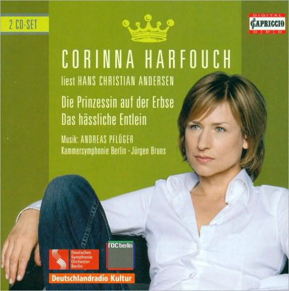 Corinna Harfouch liest Hans Chrstian Andersen: Die Prinzessin auf er Erbse, Das h¿¿ssliche Entlein