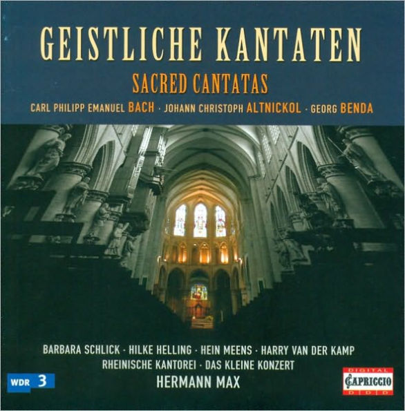 Geistliche Kanaten: C.P.E. Bach, Altnickol, Benda