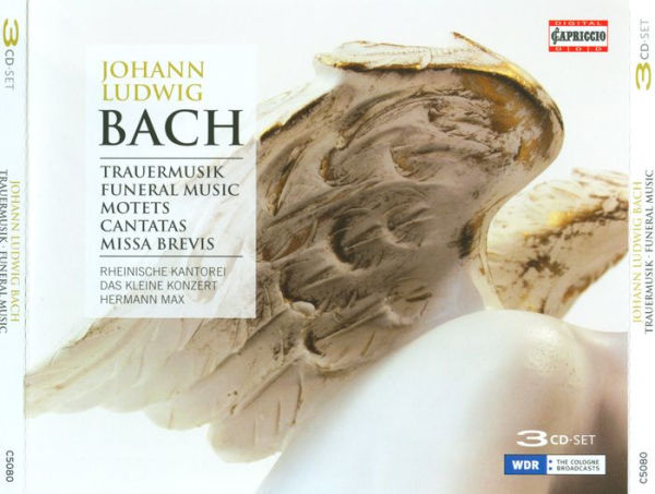 Johann Ludwig Bach: Trauermusik; Motets; Cantatas; Missa brevis