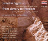 Title: Israel in Egypt: From Slavery to Freedom, Artist: 