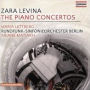 Zara Levina: The Piano Concertos