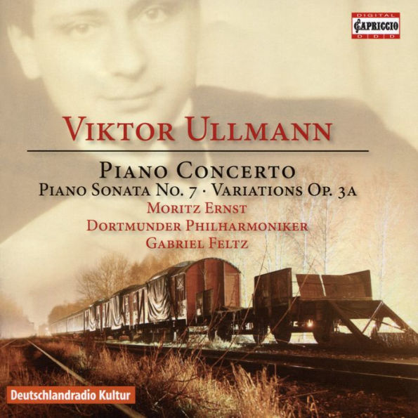Victor Ullmann: Piano Concerto; Piano Sonata No. 7; Variations, Op. 3A