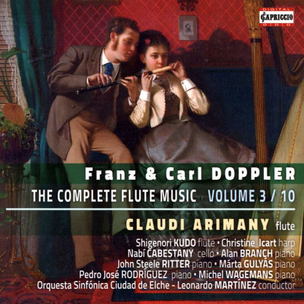 Franz & Carl Doppler: The Complete Flute Music