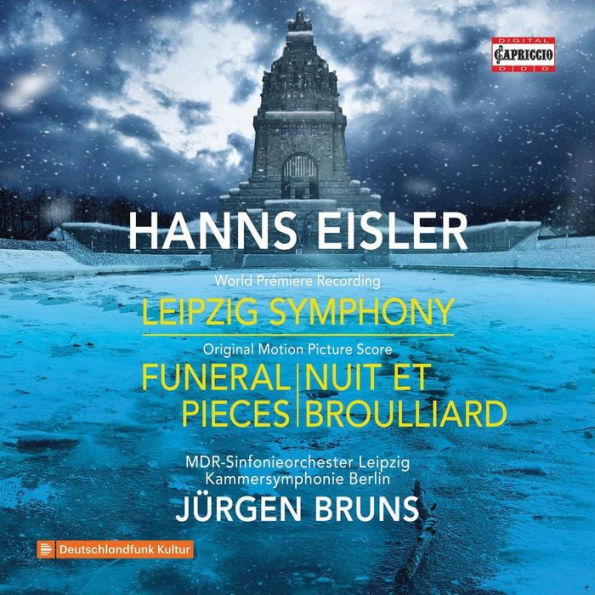 Hanns Eisler: Leipzig Symphony; Funeral Pieces; Nuit et Broulliard