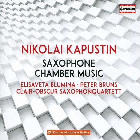 Nikolai Kapustin: Saxophone Chamber Music