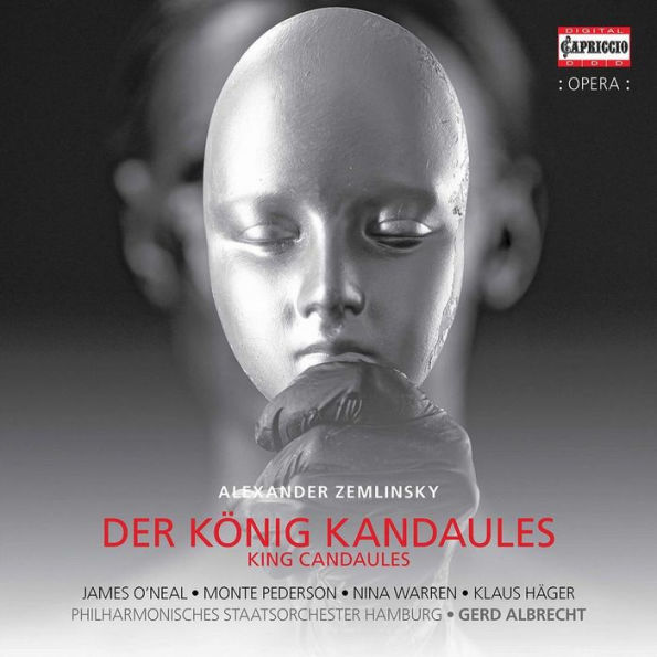 Alexander Zemlinsky: Der K¿¿nig Kandaules