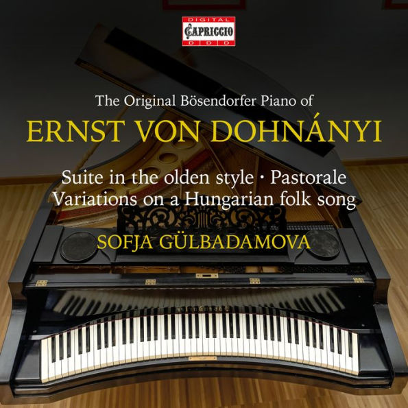 Ernst von Dohnányi: Suite in the olden style; Pastorale; Variations ona Hungarian folk song