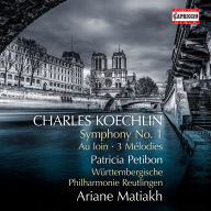 Title: Charles Koechlin: Symphony No. 1; Au loin; 3 Mélodies, Artist: Wuerttemberg Philharmonic