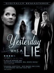 Title: Yesterday Was a Lie [Blu-ray]