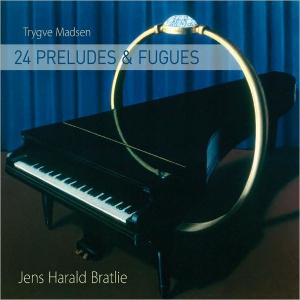 Trygve Madsen: 24 Preludes & Fugues