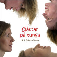 Title: Slattar Pa Tunga, Artist: Berit Opheim Versto