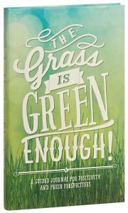 Grass Is Green Enough Guided Journal 5" x 8"