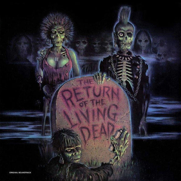 The Return of the Living Dead [Original Soundtrack]