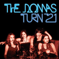 Title: The Donnas Turn 21, Artist: The Donnas