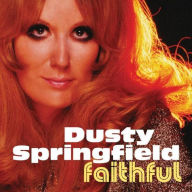 Title: Faithful, Artist: Dusty Springfield