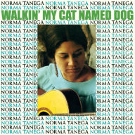 Title: Walkin' My Cat Named Dog, Artist: Norma Tanega