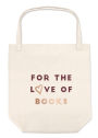 For the Love of Books Tote