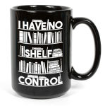 Alternative view 1 of No Shelf Control 15oz Ceramic Coffee Mug (B&N Exclusive)