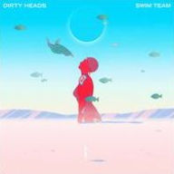 Title: Swim Team, Artist: Dirty Heads