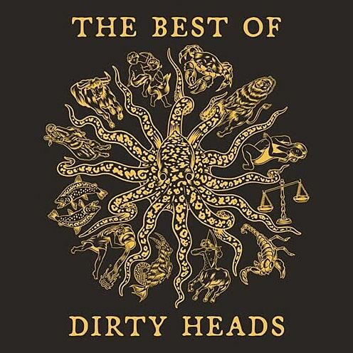 The Best of Dirty Heads