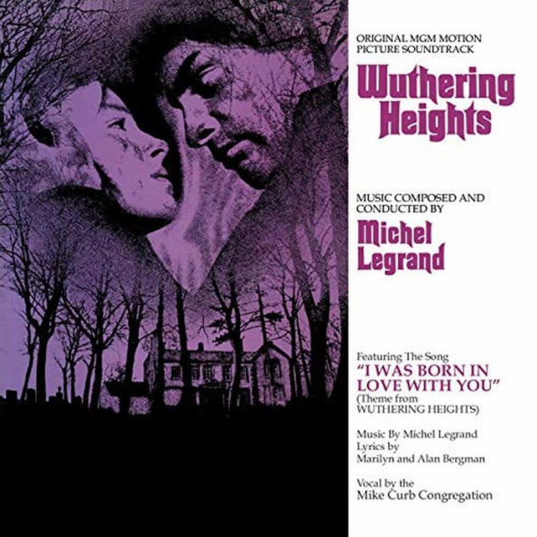 Wuthering Heights [Original MGM Motion Picture Soundtrack]