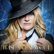 Title: Let's Be Frank, Artist: Trisha Yearwood