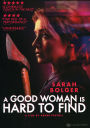 A Good Woman is Hard to Find