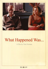 Title: What Happened Was...