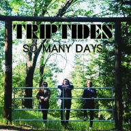 Title: So Many Days, Artist: Triptides